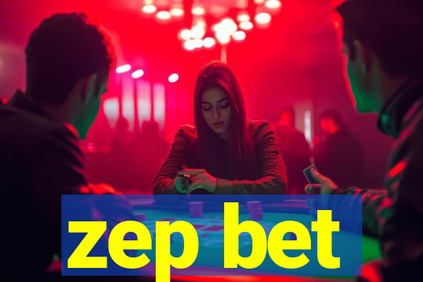 zep bet
